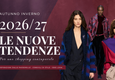 Tendenze moda Autunno Inverno 2026/27: colori, silhouette e look di passerella per uno shopping consapevole.